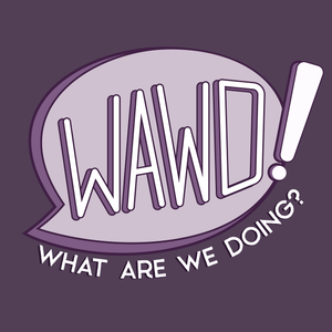 OH MY WAWD! - EP 1 - Welcome Back!