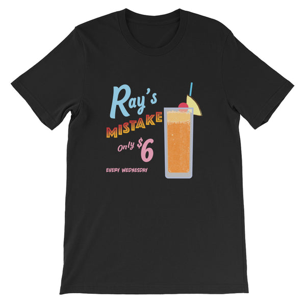 Tiki Ti Ray's Mistake Unisex T-Shirt