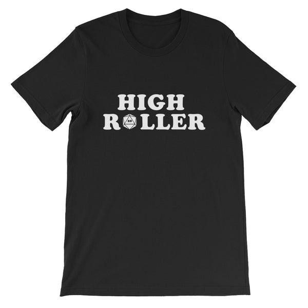 High Roller Unisex T-Shirt